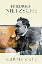 Couverture du livre « Friedrich Nietzsche » de Curtis Cate aux éditions Overlook