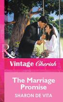 Couverture du livre « The Marriage Promise (Mills & Boon Vintage Cherish) » de Sharon De Vita aux éditions Mills & Boon Series