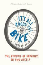 Couverture du livre « It'S All About The Bike » de Robert Penn aux éditions Adult Pbs