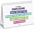 Couverture du livre « Simplissime ; 365 recettes pour tous les jours les + faciles du monde » de Jean-Francois Mallet aux éditions Hachette Pratique