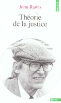 Couverture du livre « Theorie De La Justice » de John Rawls aux éditions Points