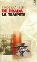 Couverture du livre « La tempête » de Juan Manuel De Prada aux éditions Points