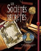 Couverture du livre « Les sociétés secrètes » de  aux éditions Larousse