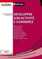 Couverture du livre « Développer son activité e-commerce (2e édition) » de  aux éditions Nathan