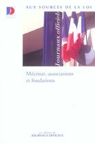 Couverture du livre « Mecenat, associations et fondations » de  aux éditions Documentation Francaise