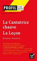 Couverture du livre « La cantatrice chauve ; la leçon d'Eugène Ionesco » de Robert Horville aux éditions Hatier