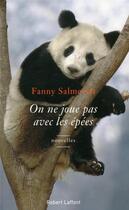 Couverture du livre « On ne joue pas avec les épées » de Fanny Salmeron aux éditions Robert Laffont