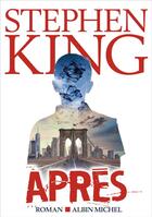 Couverture du livre « Après » de Stephen King aux éditions Albin Michel