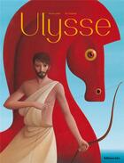 Couverture du livre « Ulysse » de Nicolas Jaillet et Homère et Eric Puybaret aux éditions Lito