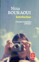 Couverture du livre « Satisfaction » de Nina Bouraoui aux éditions Le Livre De Poche