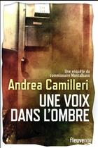 Couverture du livre « Une voix dans l'ombre » de Andrea Camilleri aux éditions Fleuve Editions