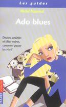 Couverture du livre « Ado Blues » de Michel Piquemal aux éditions Pocket Jeunesse