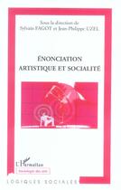 Couverture du livre « Enonciation artistique et socialite » de Uzel Jean-Philippe aux éditions L'harmattan