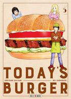 Couverture du livre « Today's burger Tome 5 » de Umetaro Saitani et Rei Hanagata aux éditions Soleil