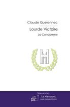 Couverture du livre « Lourde victoire » de Claude Quelennec aux éditions Le Manuscrit