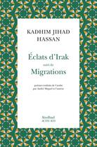 Couverture du livre « Éclats d'Irak » de Kadhim Jihad Hassan aux éditions Actes Sud