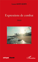 Couverture du livre « AFRIQUE LIBERTE : expressions de combat » de Lazare Koffi Koffi aux éditions Editions L'harmattan