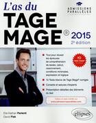 Couverture du livre « L'as du Tage Mage (édition 2015) » de Elie-Nathan Parienti et David Flak aux éditions Ellipses