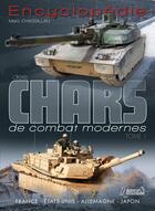 Couverture du livre « Encyclopedie des chars de combat modernes t.1 » de Marc Chassilian aux éditions Histoire Et Collections