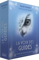 Couverture du livre « La Voix des Guides - Cartes de soin et de guidance » de David Fontaine et Alec Roques aux éditions Exergue