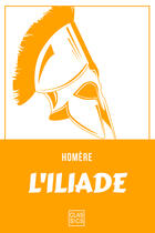 Couverture du livre « L'Iliade » de Homere aux éditions Storylab