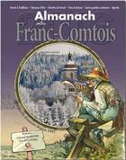 Couverture du livre « Almanach du franc-comtois 2016 » de Gerard Bardon / Yves aux éditions Communication Presse Edition