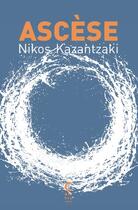Couverture du livre « Ascèse » de Nikos Kazantzaki aux éditions Cambourakis