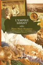 Couverture du livre « L'empire savant » de Pierre-Marie Desmaret aux éditions Publie.net