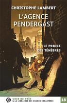 Couverture du livre « L'agence Pendergast : le prince des ténèbres » de Christophe Lambert aux éditions Voir De Pres