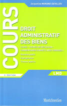 Couverture du livre « Cours de droit administratif ; les biens (5e édition) » de Morand-Deviller Jacq aux éditions Lgdj
