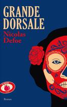 Couverture du livre « Grande dorsale » de Nicolas Defoe aux éditions Lattes