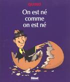 Couverture du livre « Quino Tome 15 ; on est ne comme on ne » de Quino aux éditions Glenat