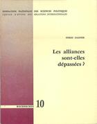 Couverture du livre « Les alliances sont-elles dépassées ? » de Pierre Hassner aux éditions Presses De Sciences Po