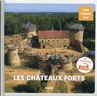 Couverture du livre « Les châteaux-forts ; en collaboration avec guédelon » de Irena Aubert aux éditions Philippe Auzou
