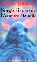 Couverture du livre « L'armure maudite » de Brussolo-S aux éditions Editions Du Masque