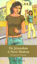 Couverture du livre « De Jerusalem A Neve Shalom » de Florence Cadier aux éditions Syros