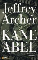 Couverture du livre « Kane et abel » de Jeffrey Archer aux éditions Les Escales