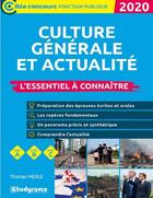 Couverture du livre « Culture générale et actualité ; l'essentiel à connaître (édition 2020) » de Thomas Merle aux éditions Studyrama