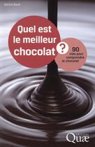 Couverture du livre « Quel est le meilleur chocolat ? » de Michel Barel aux éditions Quae