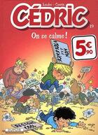 Couverture du livre « Cédric Tome 19 : on se calme ! » de Laudec et Raoul Cauvin aux éditions Dupuis