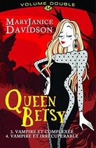 Couverture du livre « Queen Betsy : Intégrale vol.2 : Tomes 3 et 4 » de Mary Janice Davidson aux éditions Milady