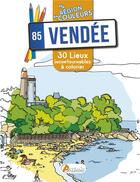 Couverture du livre « Vendée (85) » de Sophie Riviere aux éditions Artemis