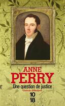 Couverture du livre « Une question de justice » de Anne Perry aux éditions 12-21