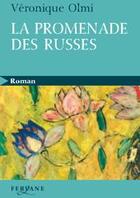 Couverture du livre « La promenade des russes » de Véronique Olmi aux éditions Feryane