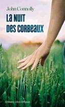 Couverture du livre « La nuit des corbeaux » de John Connolly aux éditions Libra Diffusio