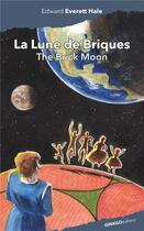 Couverture du livre « La lune de briques » de Edward Everett Hale aux éditions Ginkgo