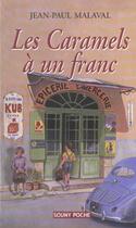 Couverture du livre « Caramels a un franc (les) » de Jean-Paul Malaval aux éditions Lucien Souny