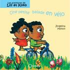 Couverture du livre « Les aventures de Lili et Koko ; une petite balade en vélo » de Jorgelina Militon aux éditions Orphie