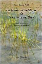 Couverture du livre « Preuve scientifique de l'existence de dieu » de Bedrij Orest aux éditions Louise Courteau