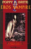Couverture du livre « Eros Vampires T.2 ; Anthologie » de A Poppy et Brite aux éditions Naturellement